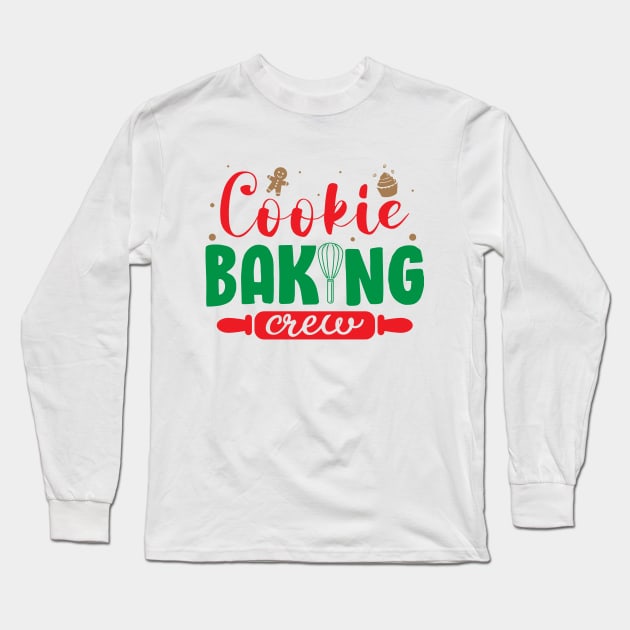 Cookie Baking Crew Funny Christmas Holiday Cookies Gift Long Sleeve T-Shirt by norhan2000